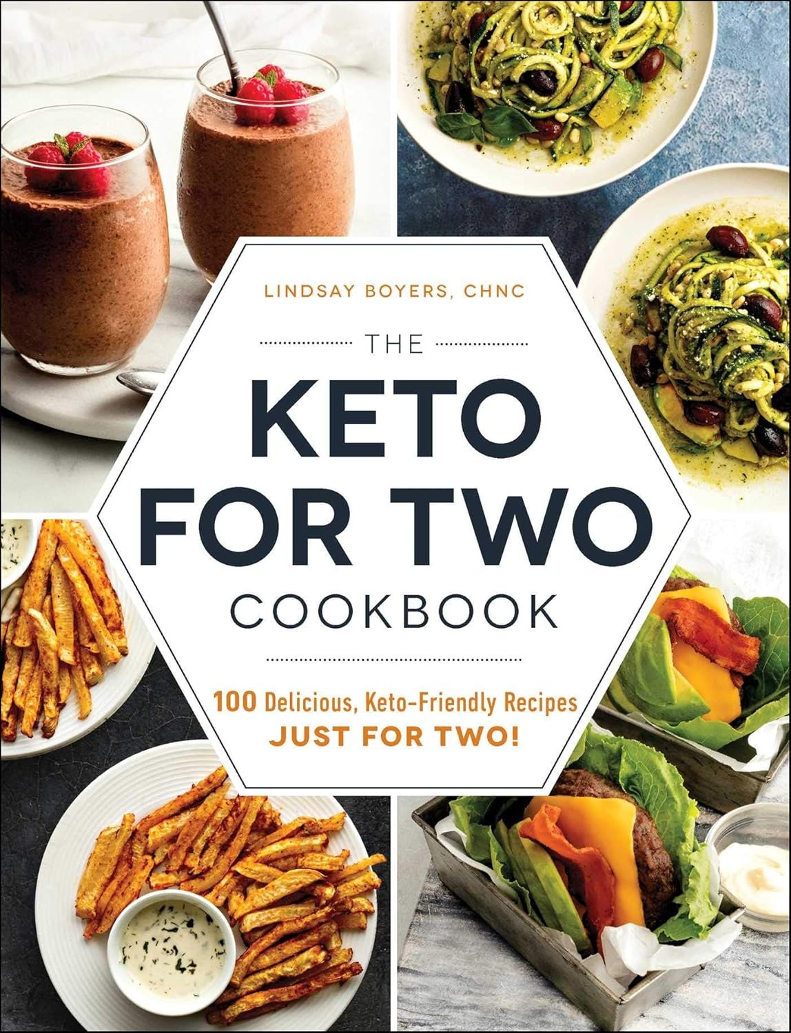 The Keto for Two Cookbook: 100 Delicious, Keto-Friendly Recipes Just for Two!     Paperback – December 24, 2019