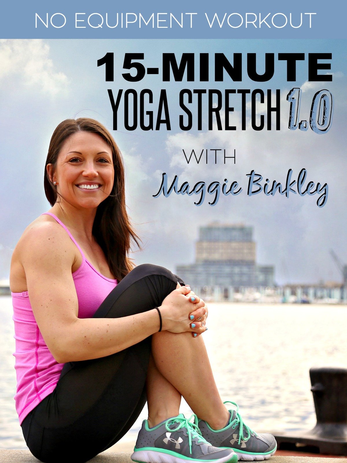 Watch 15-Minute Yoga Stretch 1.0 Workout | Prime Video